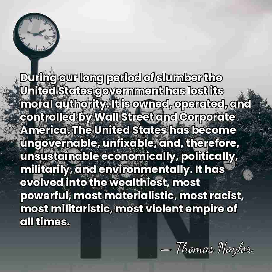 During our long period of slumber the United States government has lost&hellip; - Thomas Naylor