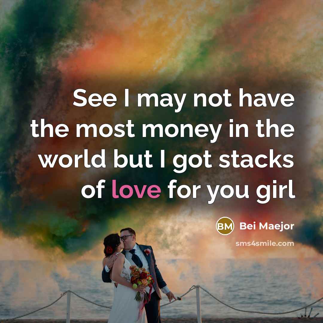 “See I may not have the most money in the…” quote by Bei Maejor