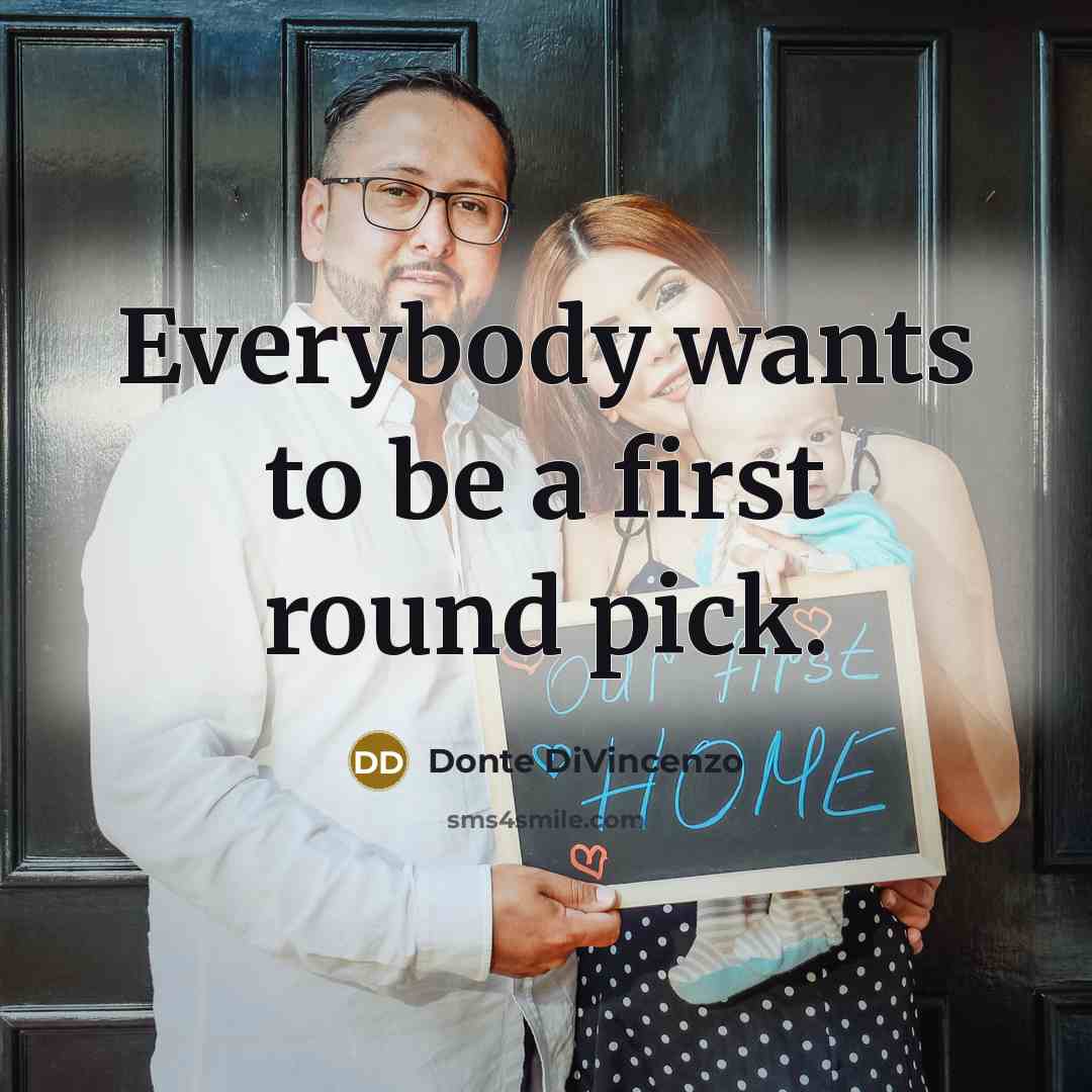 “Everybody wants to be a first round pick.…” quote by Donte DiVincenzo