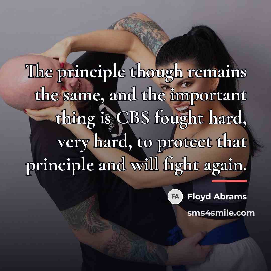 “The principle though remains the same, and the important thing…” quote by Floyd Abrams