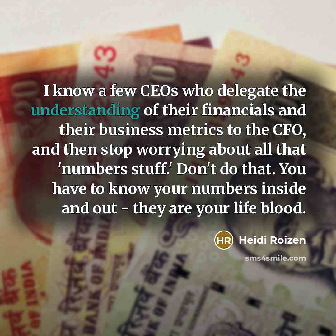 “I know a few CEOs who delegate the understanding of…” quote by Heidi Roizen