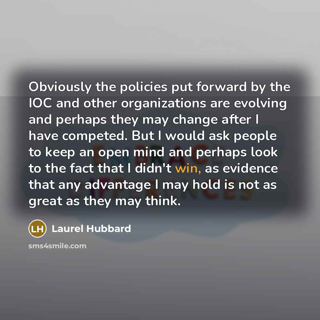 “Obviously the policies put forward by the IOC and other…” quote by Laurel Hubbard