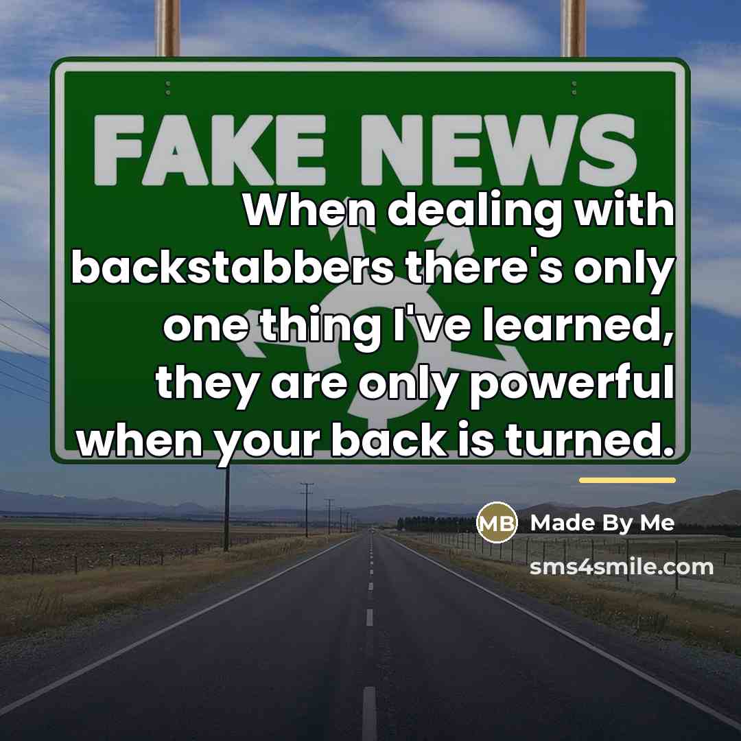 “When dealing with backstabbers there's only one thing I've learned,…” quote by Made By Me
