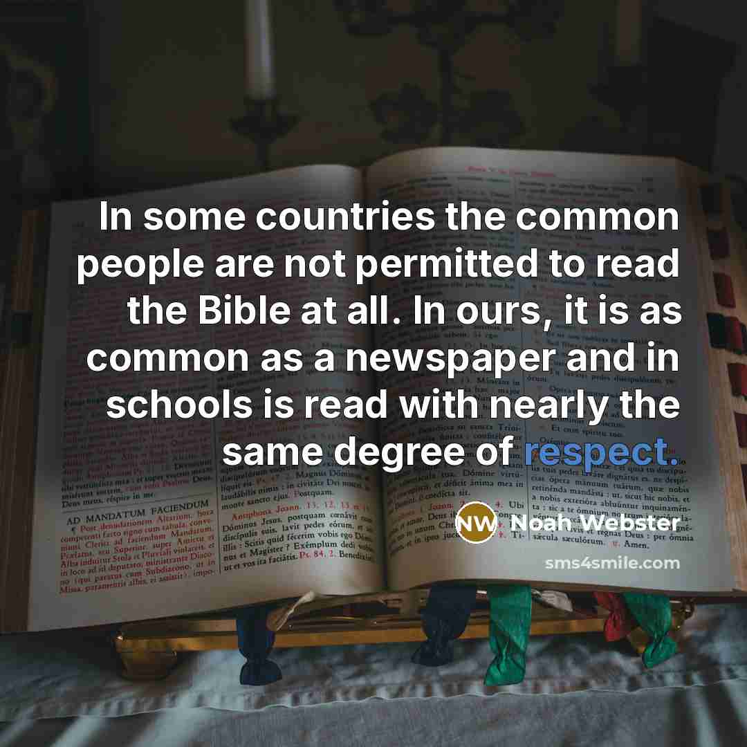 “In some countries the common people are not permitted to…” quote by Noah Webster