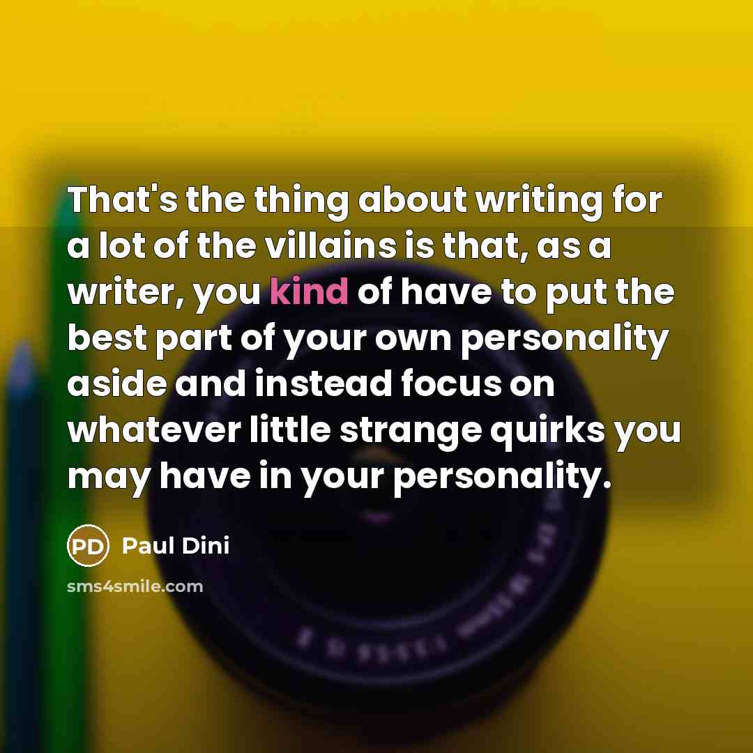 “That's the thing about writing for a lot of the…” quote by Paul Dini