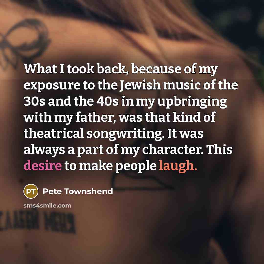“What I took back, because of my exposure to the…” quote by Pete Townshend