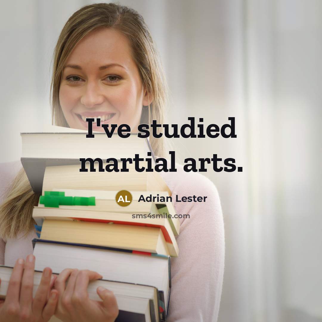 “I've studied martial arts.…” quote by Adrian Lester
