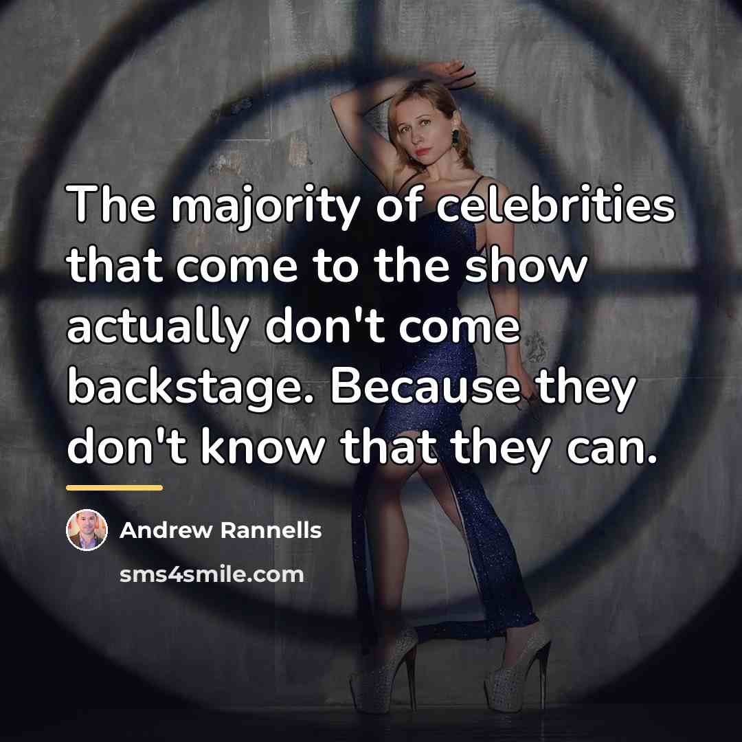 “The majority of celebrities that come to the show actually…” quote by Andrew Rannells