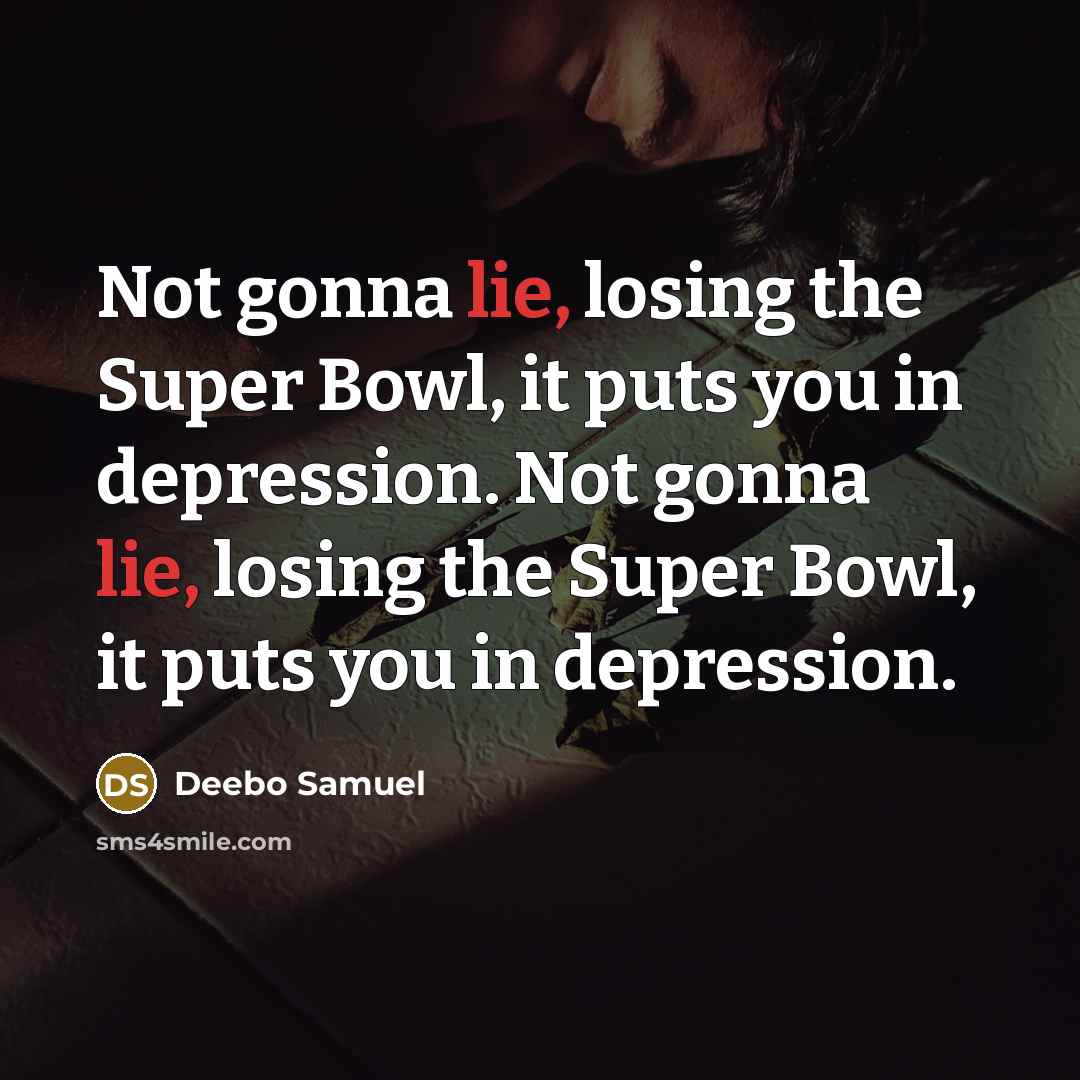 “Not gonna lie, losing the Super Bowl, it puts you…” quote by Deebo Samuel