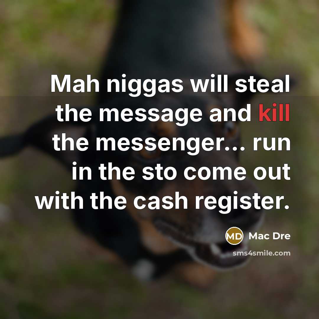 “Mah niggas will steal the message and kill the messenger......…” quote by Mac Dre