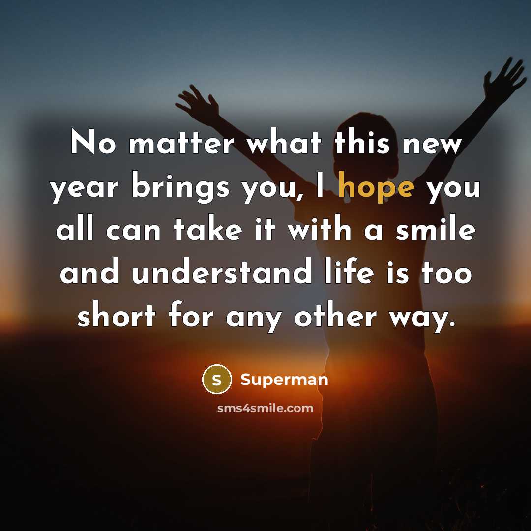 “No matter what this new year brings you, I hope…” quote by Superman
