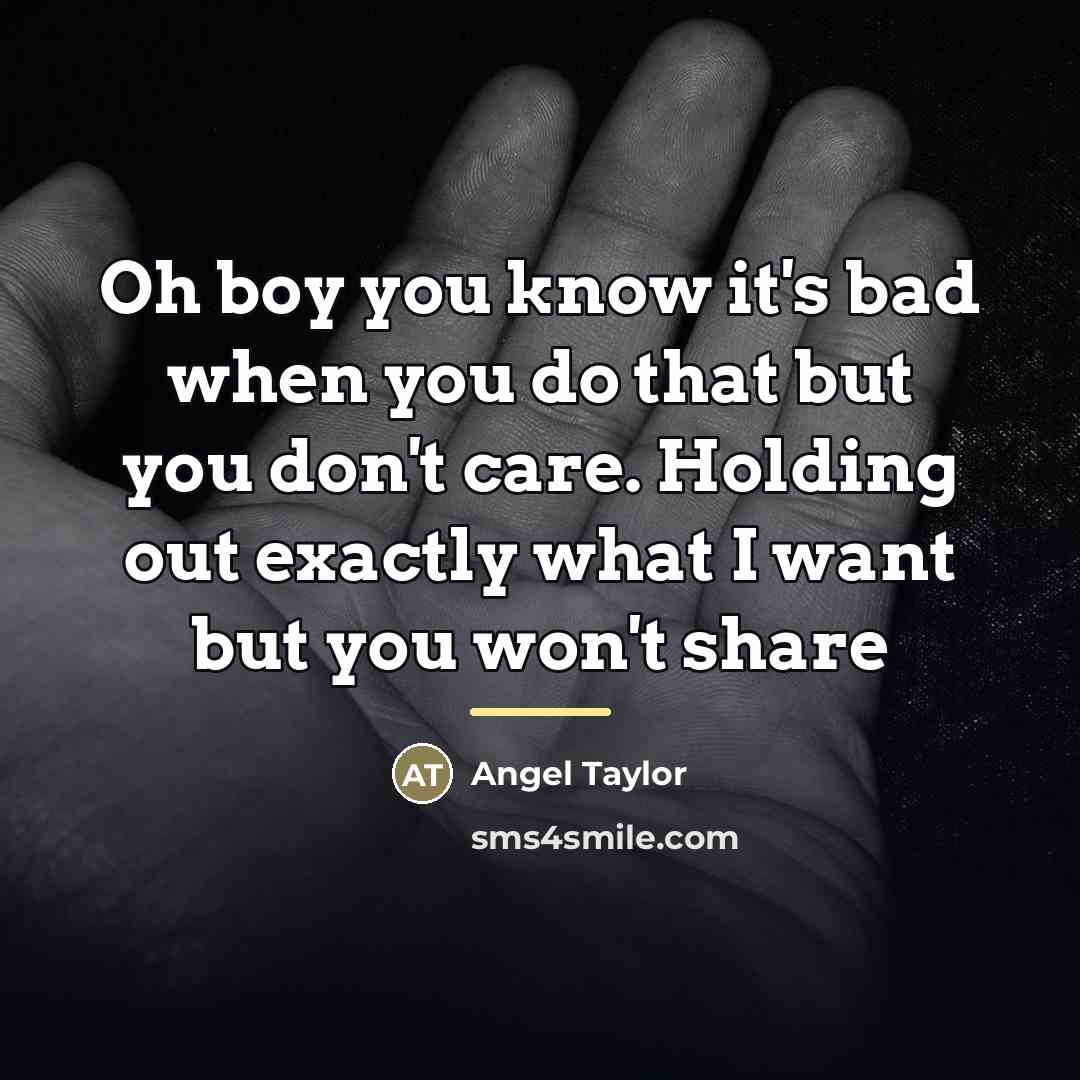“Oh boy you know it's bad when you do that…” quote by Angel Taylor
