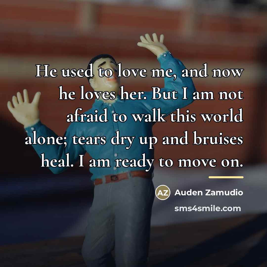 “He used to love me, and now he loves her.…” quote by Auden Zamudio