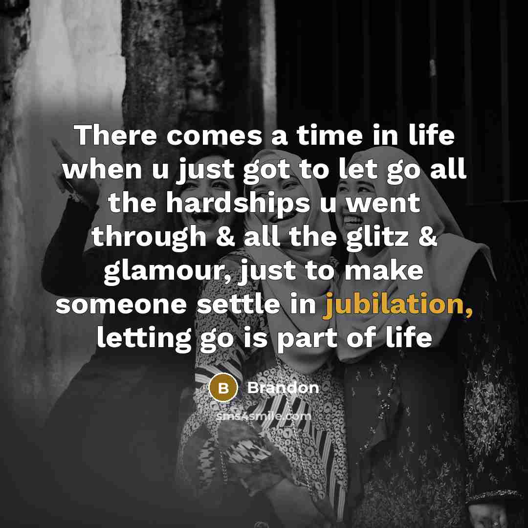 “There comes a time in life when u just got…” quote by Brandon