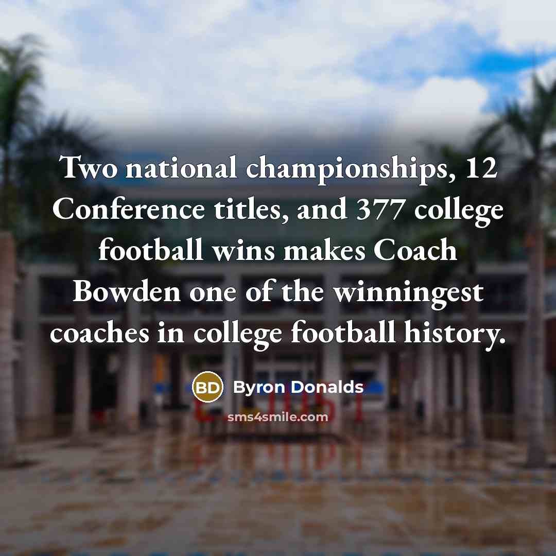 “Two national championships, 12 Conference titles, and 377 college football…” quote by Byron Donalds