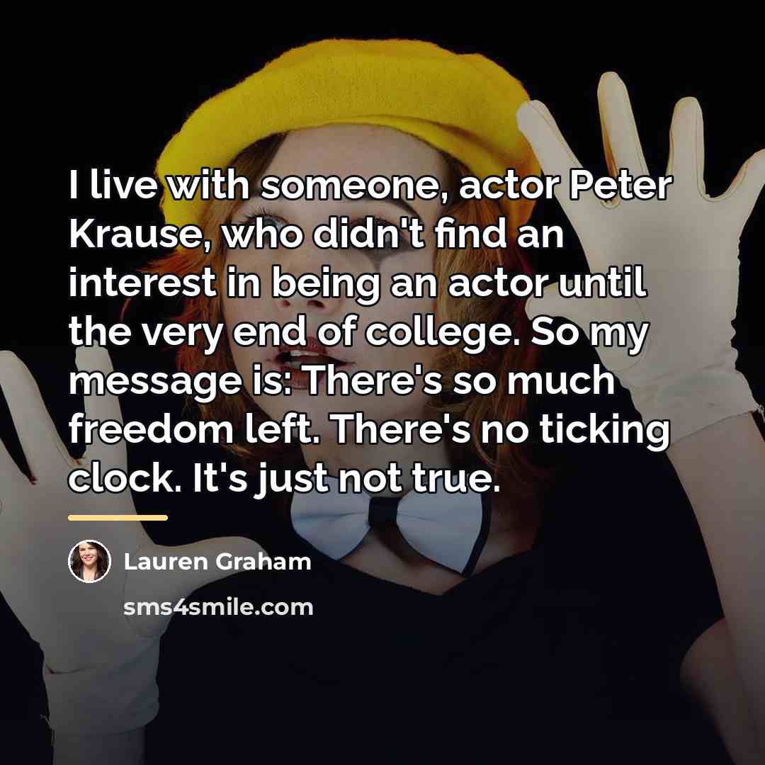 “I live with someone, actor Peter Krause, who didn't find…” quote by Lauren Graham