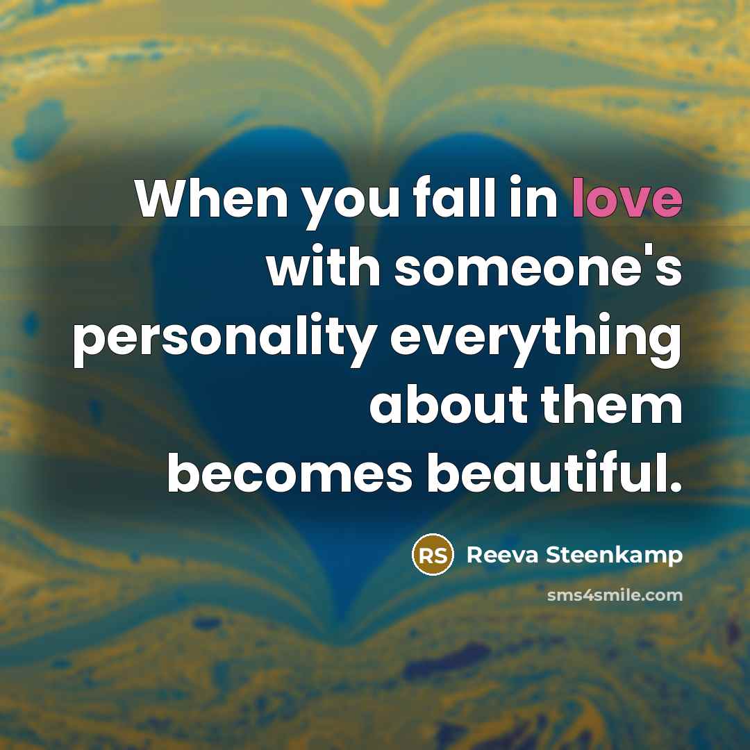 “When you fall in love with someone's personality everything about…” quote by Reeva Steenkamp