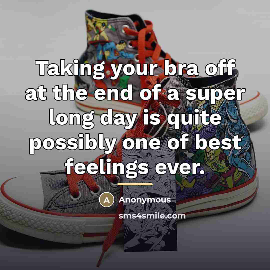 “Taking your bra off at the end of a super…” quote by Anonymous