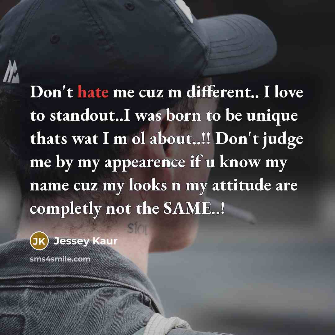 “Don't hate me cuz m different.. I love to standout..I…” quote by Jessey Kaur