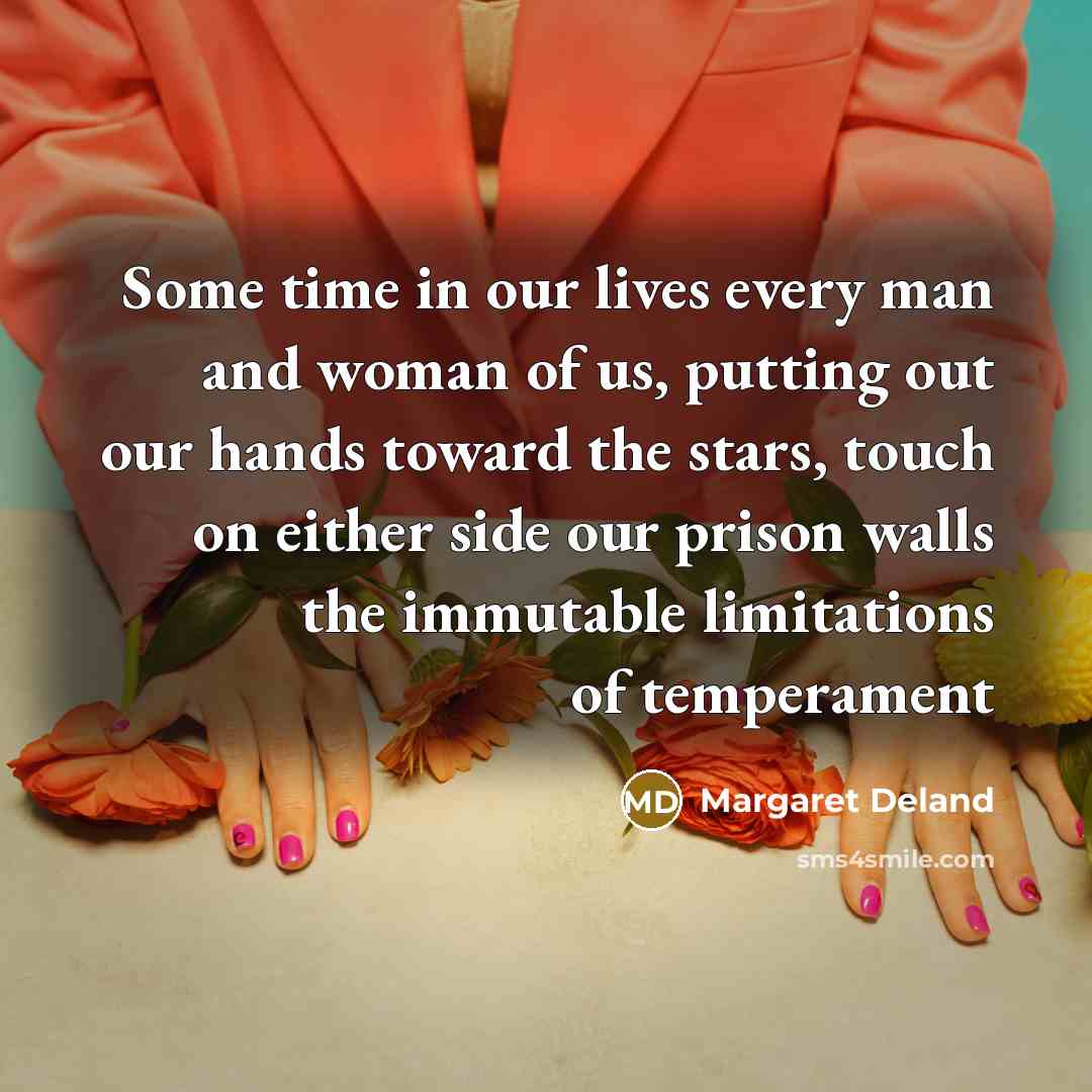 “Some time in our lives every man and woman of…” quote by Margaret Deland