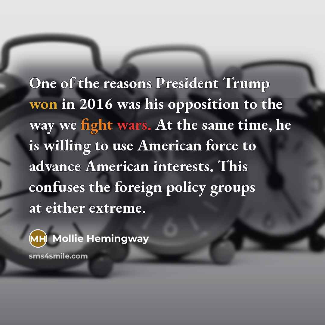 “One of the reasons President Trump won in 2016 was…” quote by Mollie Hemingway