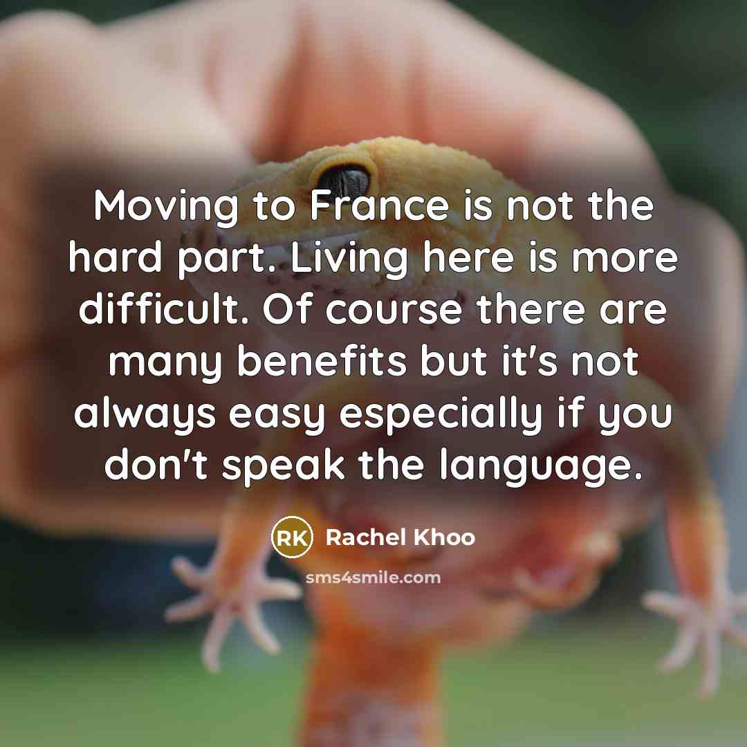 “Moving to France is not the hard part. Living here…” quote by Rachel Khoo