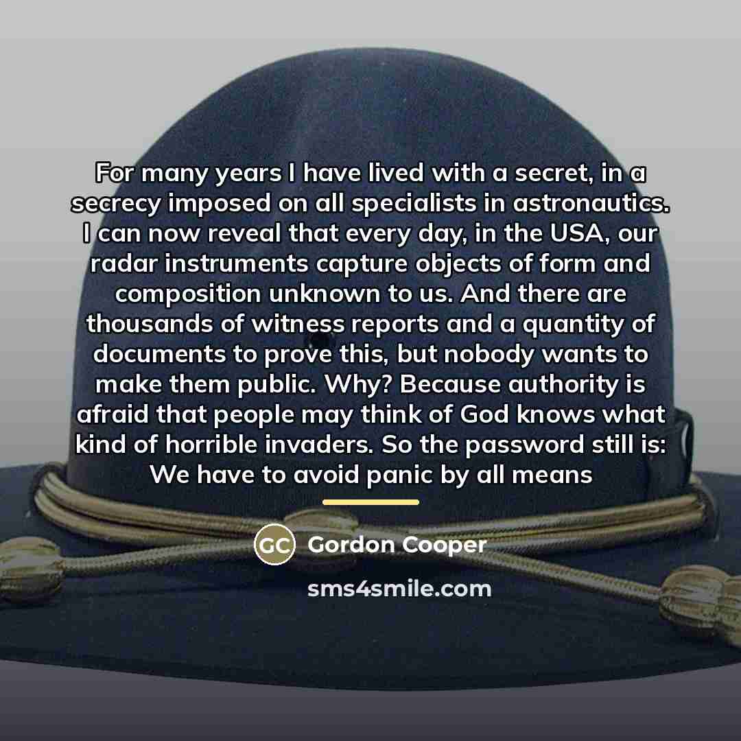 “For many years I have lived with a secret, in…” quote by Gordon Cooper