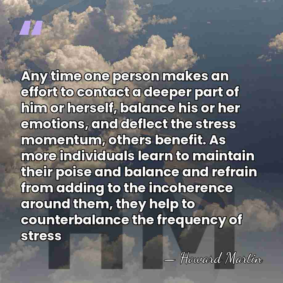 Any time one person makes an effort to contact a deeper part&hellip; - Howard Martin