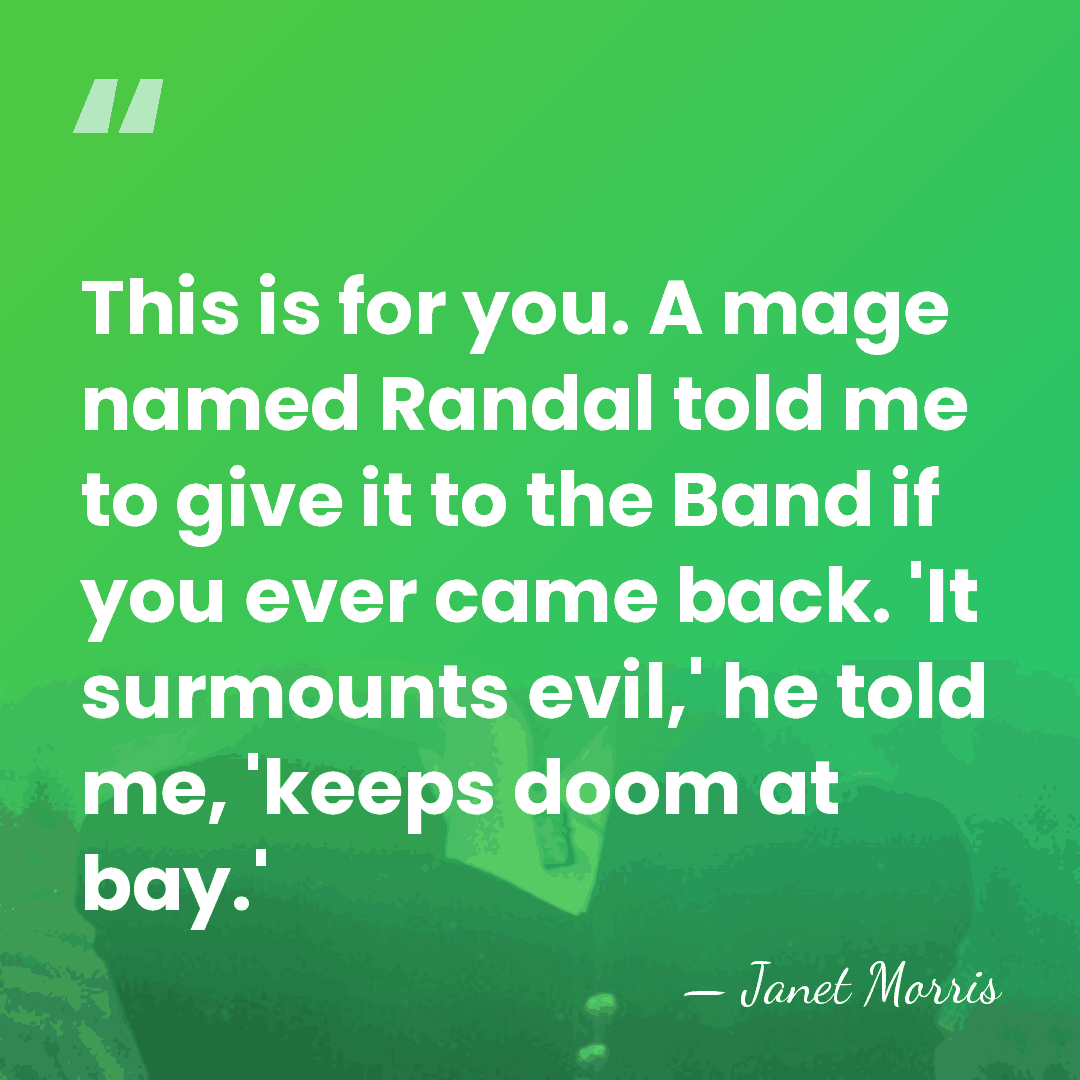 This is for you. A mage named Randal told me to give&hellip; - Janet Morris