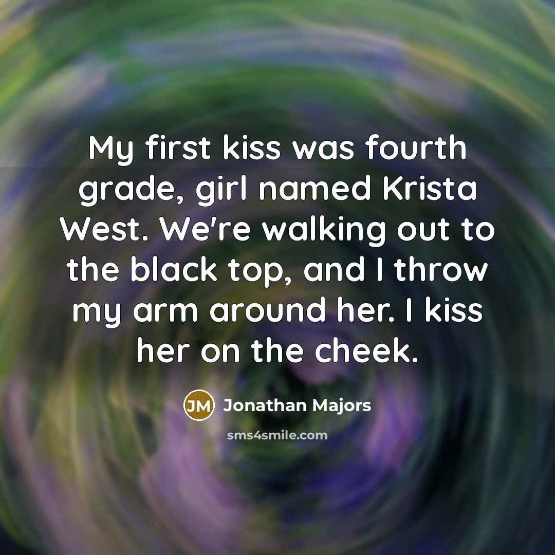 “My first kiss was fourth grade, girl named Krista West.…” quote by Jonathan Majors