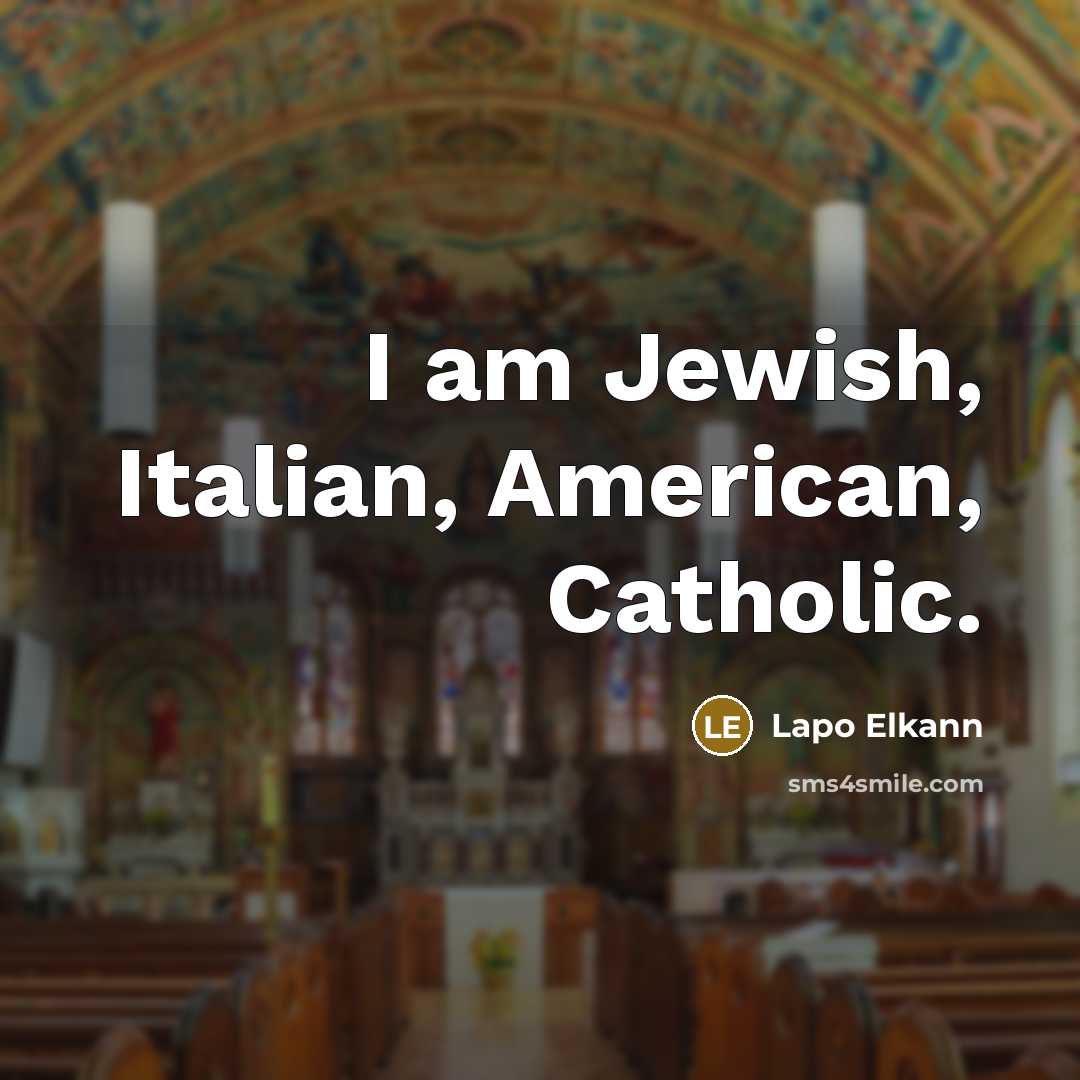 “I am Jewish, Italian, American, Catholic.…” quote by Lapo Elkann