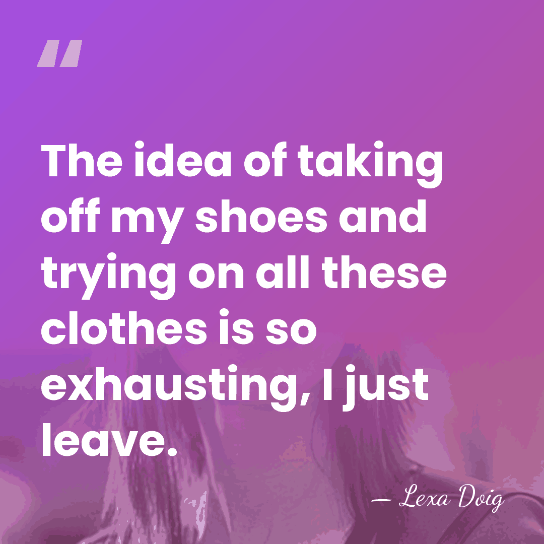 The idea of taking off my shoes and trying on all these&hellip; - Lexa Doig