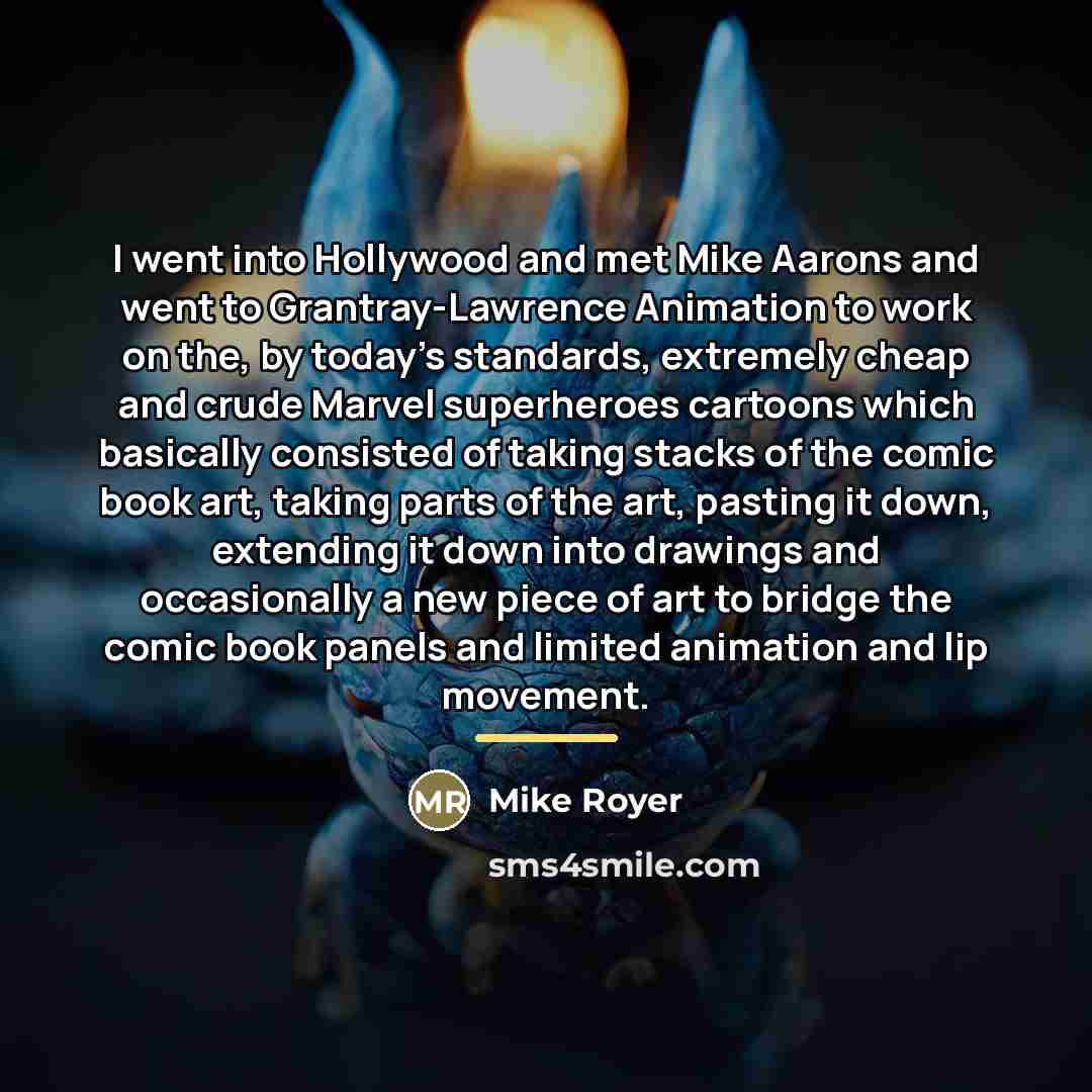 “I went into Hollywood and met Mike Aarons and went…” quote by Mike Royer
