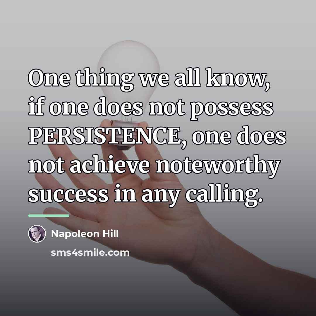 “One thing we all know, if one does not possess…” quote by Napoleon Hill