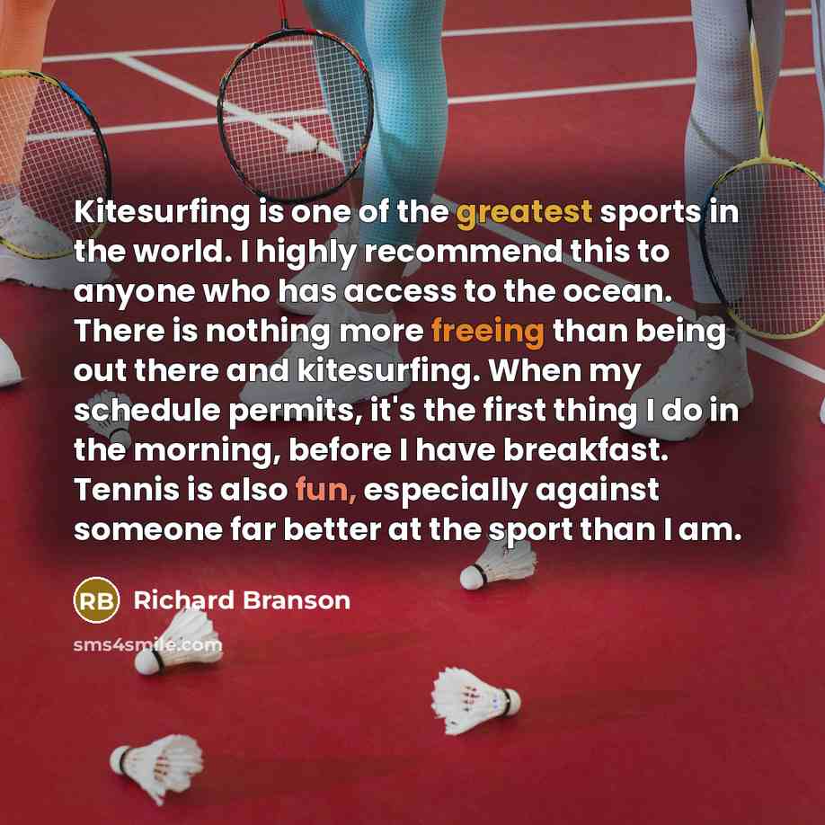 “Kitesurfing is one of the greatest sports in the world.…” quote by Richard Branson