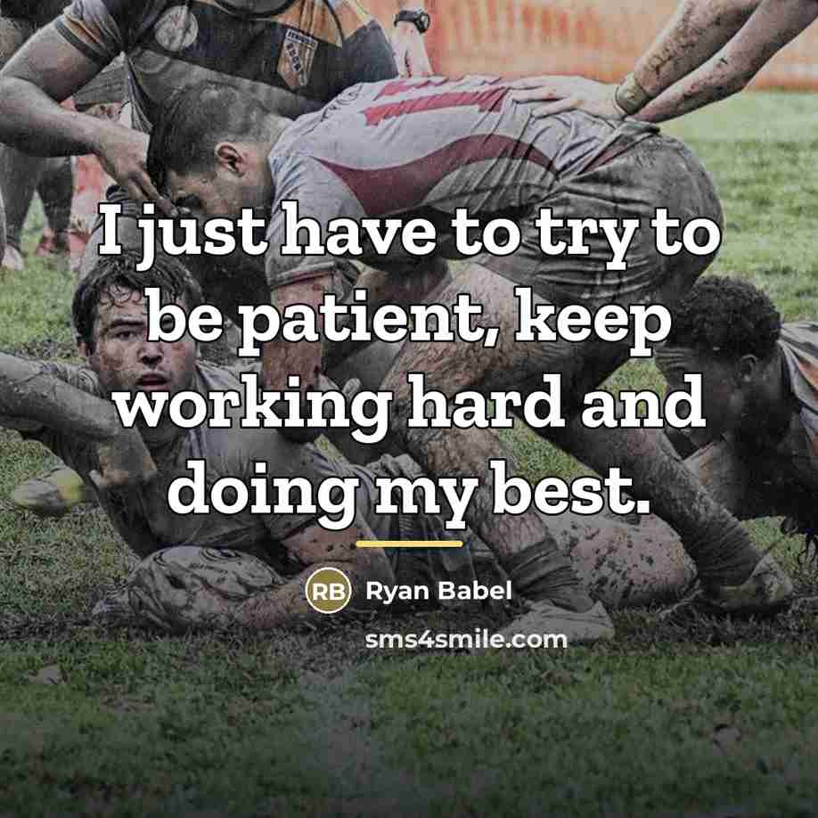 “I just have to try to be patient, keep working…” quote by Ryan Babel