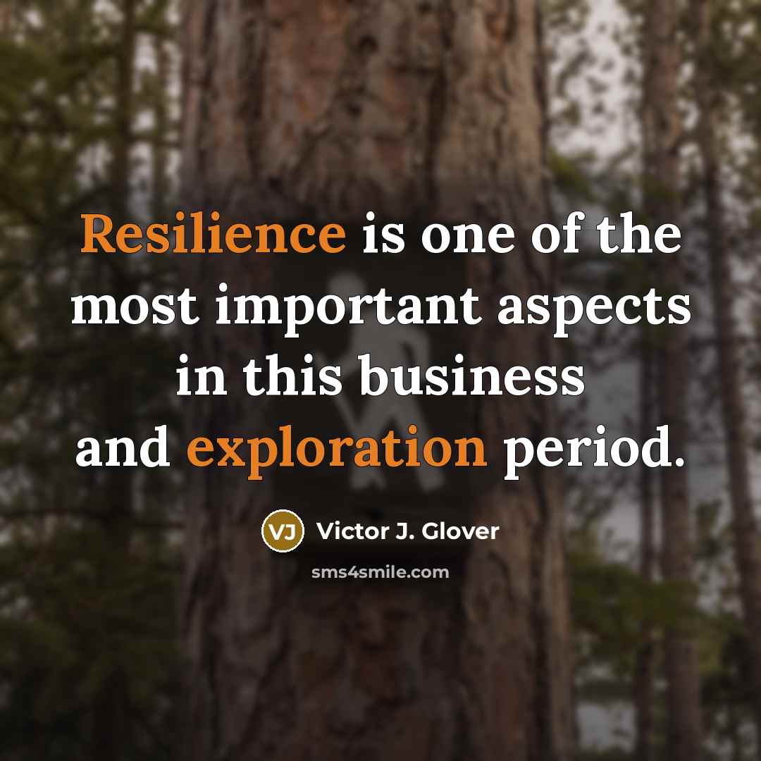 “Resilience is one of the most important aspects in this…” quote by Victor J. Glover