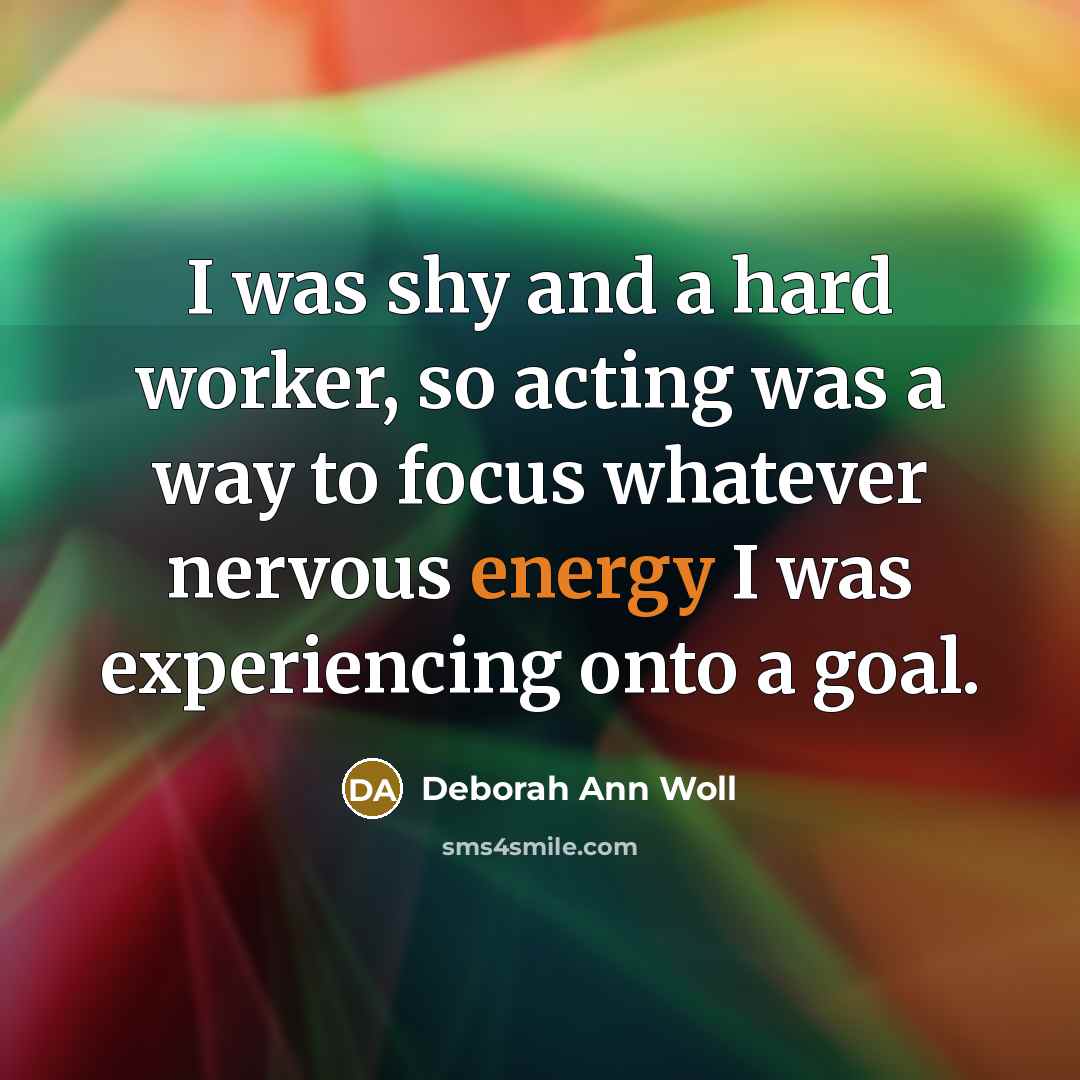 “I was shy and a hard worker, so acting was…” quote by Deborah Ann Woll