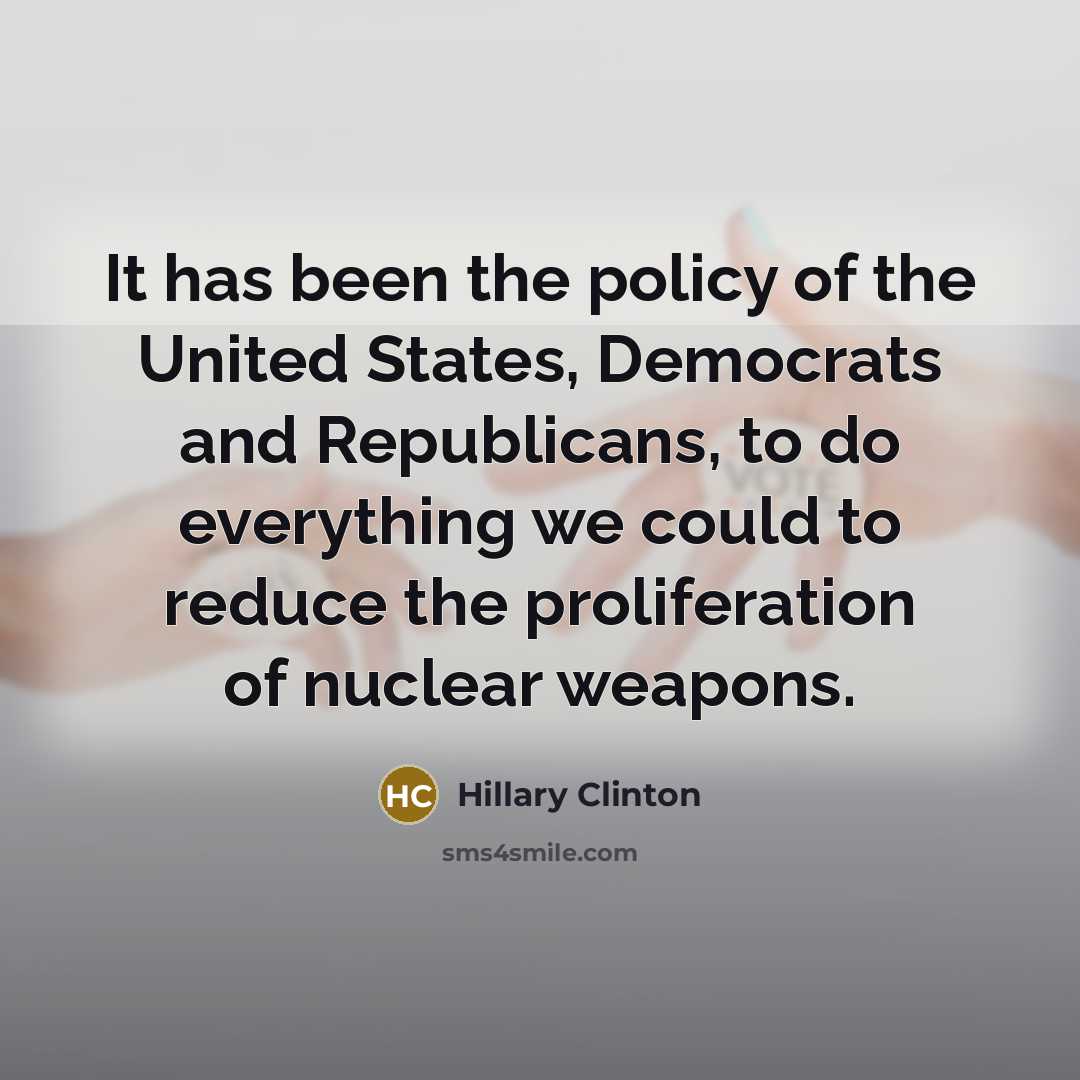 “It has been the policy of the United States, Democrats…” quote by Hillary Clinton