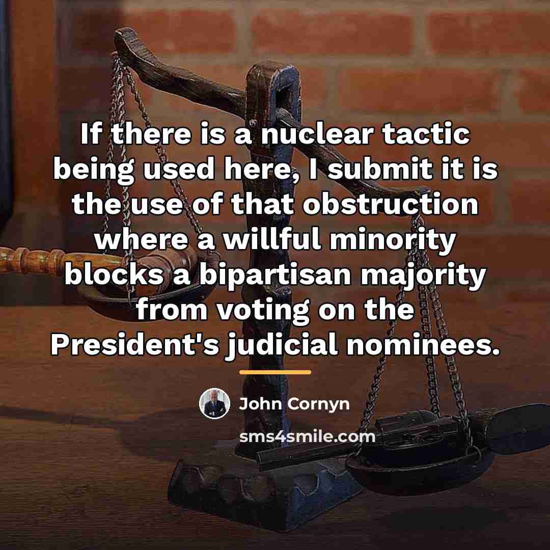 “If there is a nuclear tactic being used here, I…” quote by John Cornyn