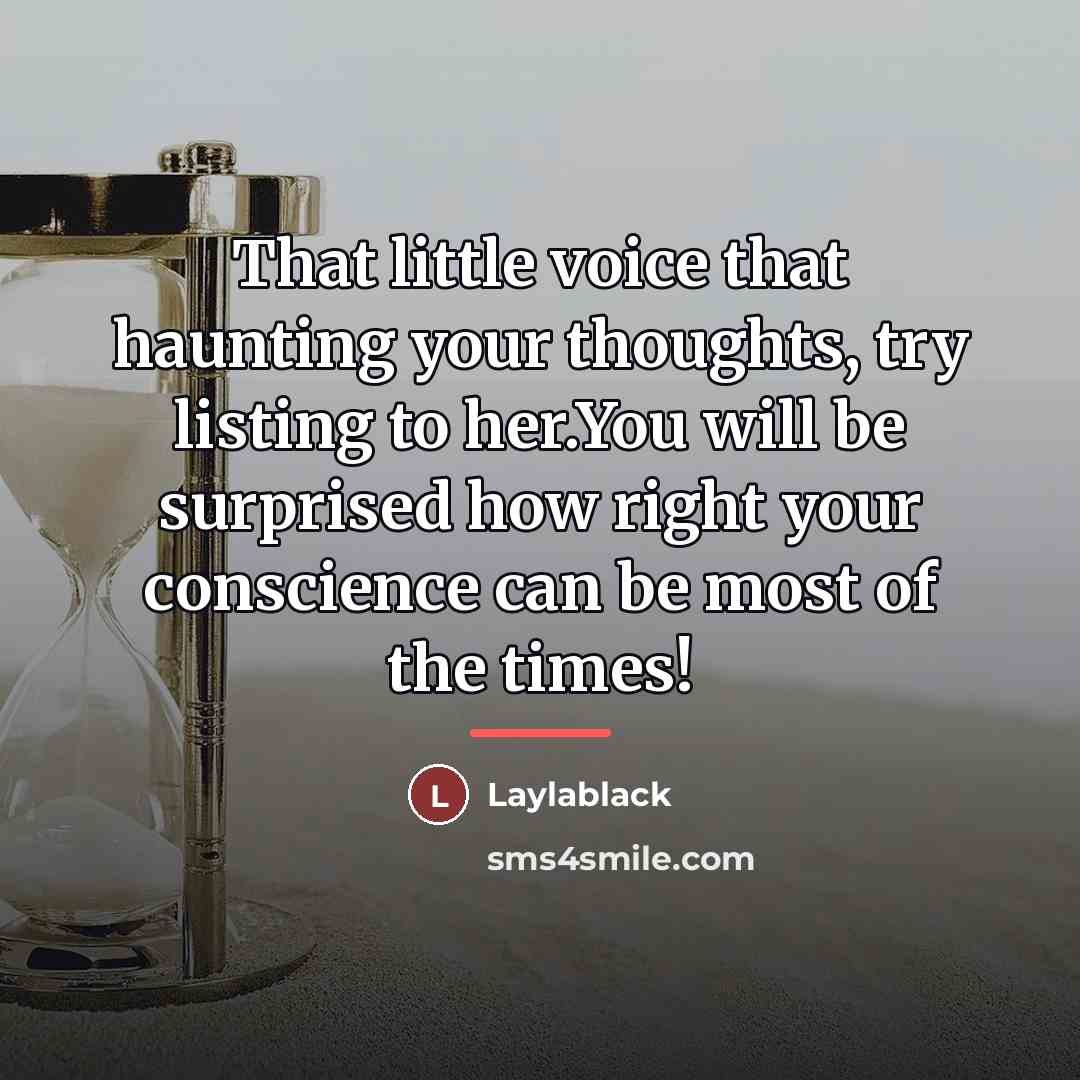 “That little voice that haunting your thoughts, try listing to…” quote by Laylablack