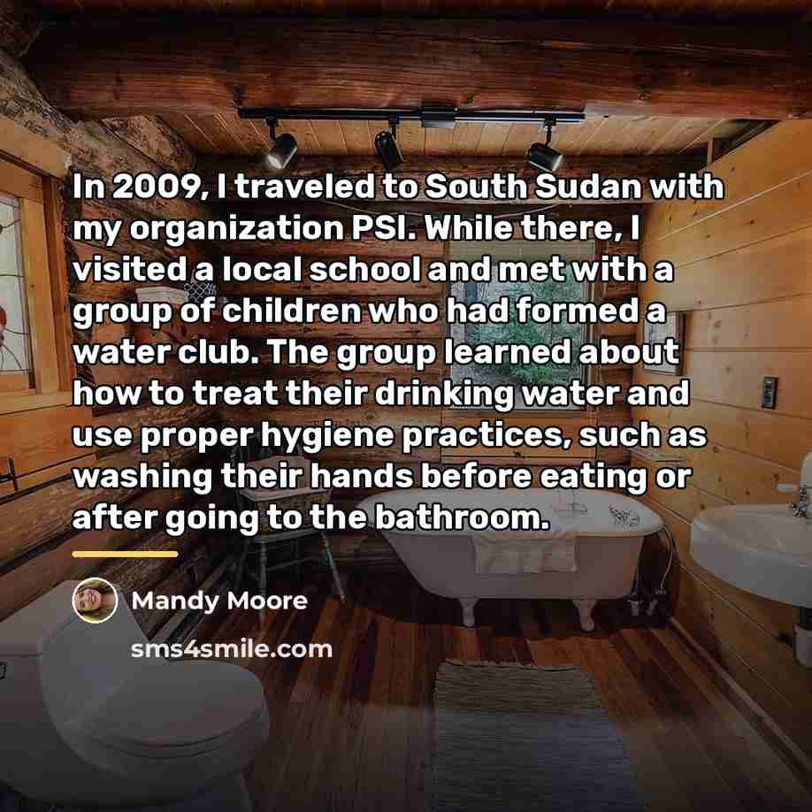 “In 2009, I traveled to South Sudan with my organization…” quote by Mandy Moore
