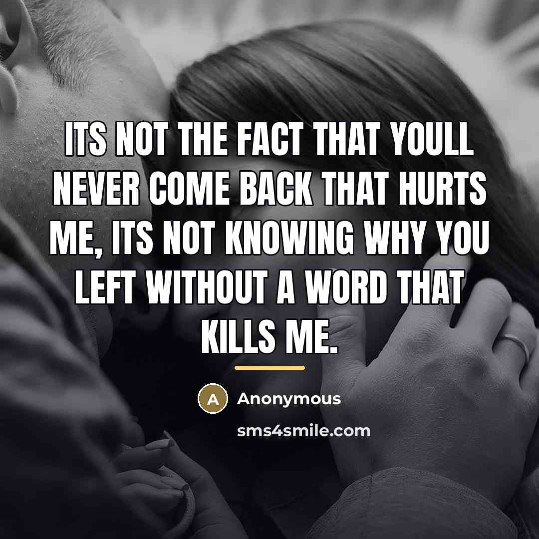 “Its not the fact that youll never come back that…” quote by Anonymous