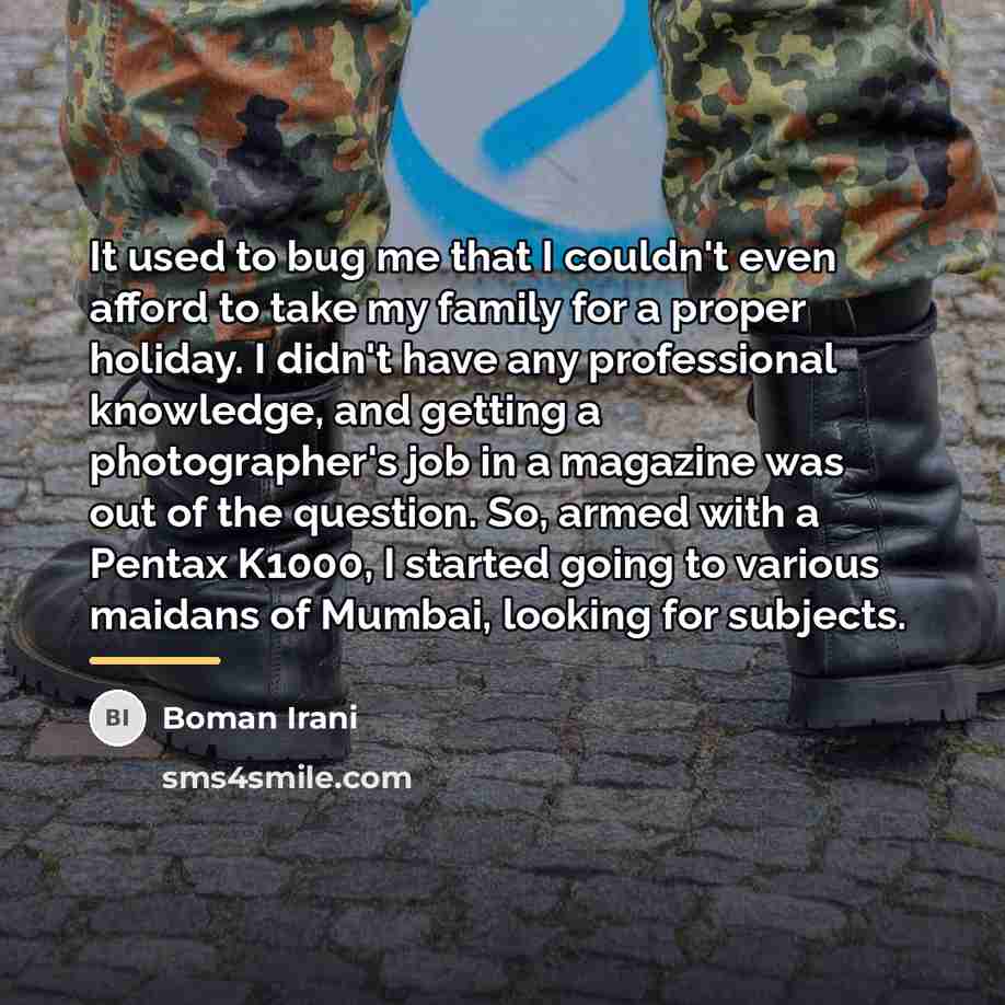 “It used to bug me that I couldn't even afford…” quote by Boman Irani