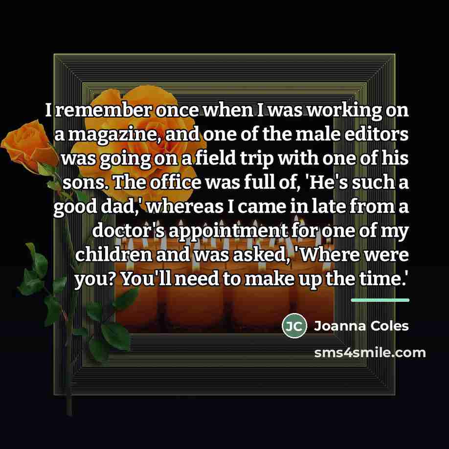 “I remember once when I was working on a magazine,…” quote by Joanna Coles
