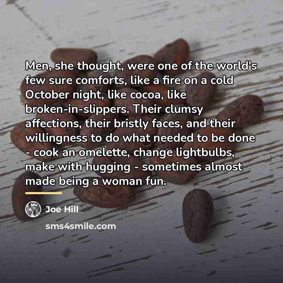 “Men, she thought, were one of the world's few sure…” quote by Joe Hill