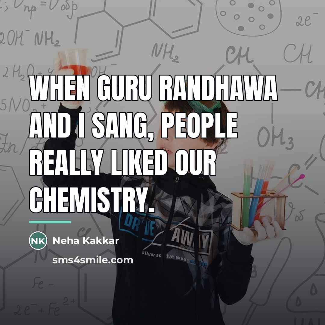 “When Guru Randhawa and I sang, people really liked our…” quote by Neha Kakkar