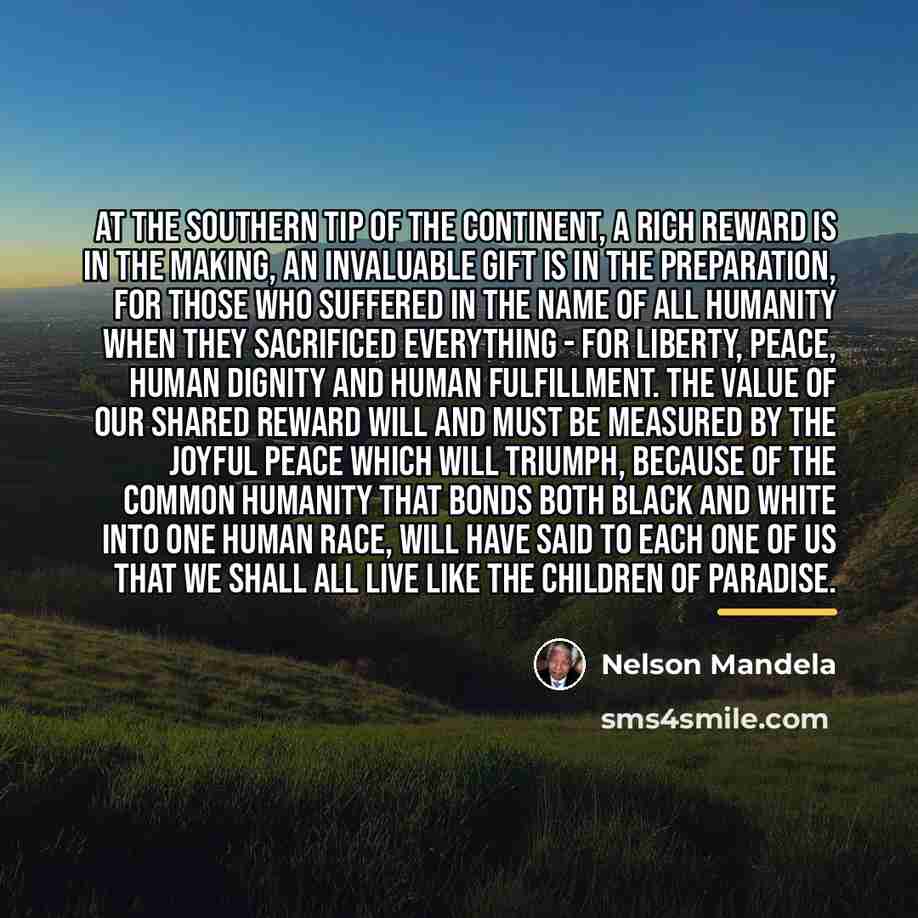 “At the southern tip of the continent, a rich reward…” quote by Nelson Mandela