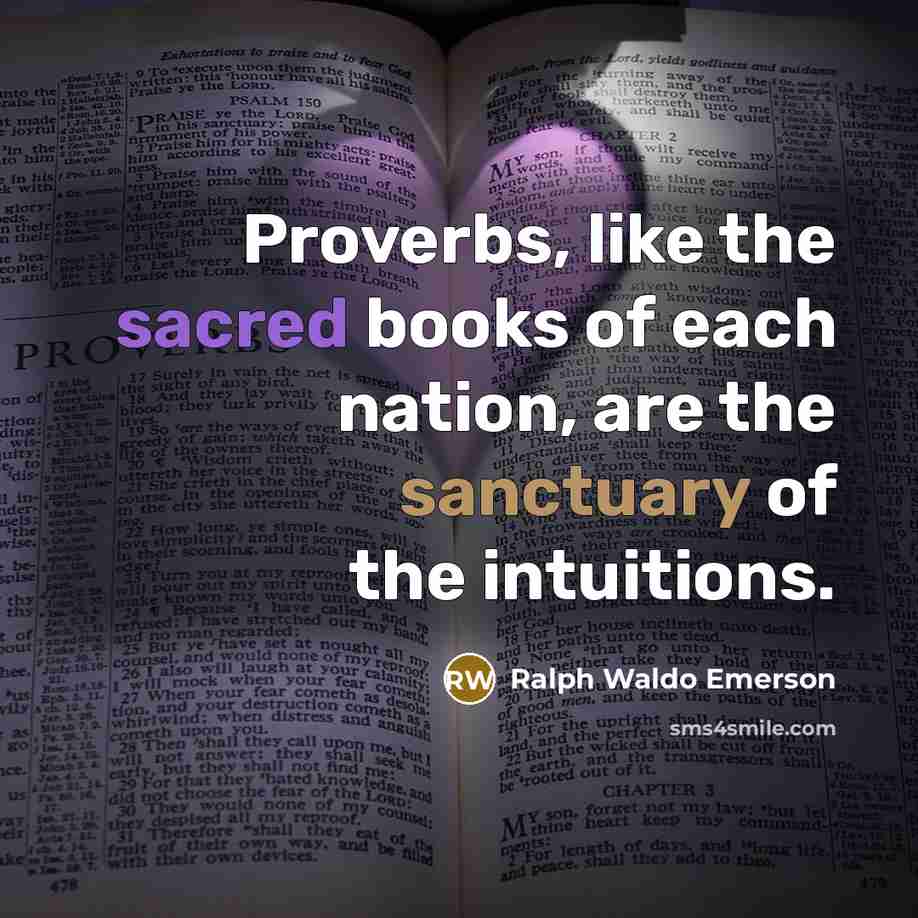 “Proverbs, like the sacred books of each nation, are the…” quote by Ralph Waldo Emerson