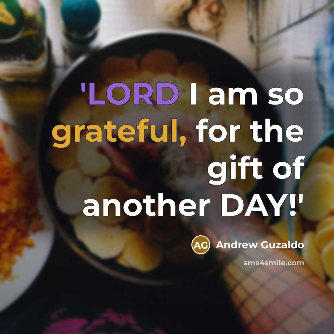 “'LORD I am so grateful, for the gift of another…” quote by Andrew Guzaldo